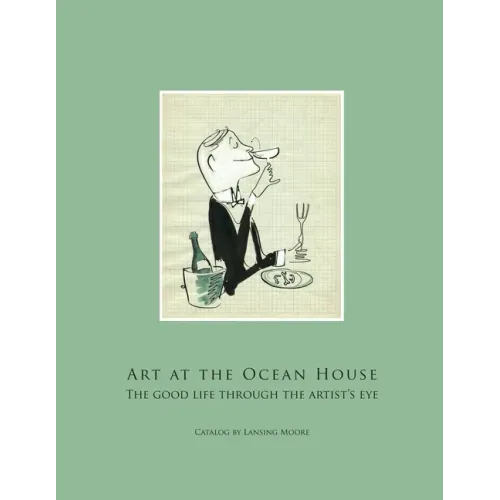 Art at the Ocean House: the Good Life Through the Artist's Eye