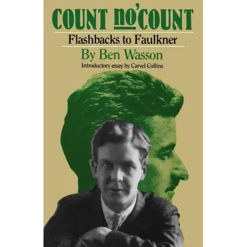 Count No 'Count: Flashbacks to Faulkner
