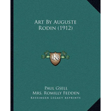 Art By Auguste Rodin (1912) - Paperback