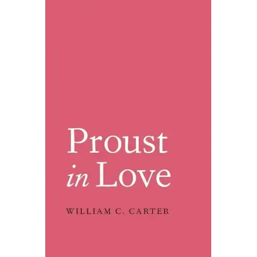 Proust in Love