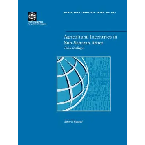 Agricultural Incentives in Sub-Saharan Africa: Policy Challenges