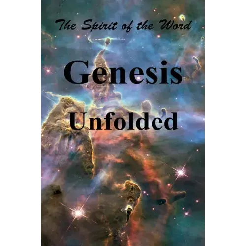 Genesis Unfolded: The Spirit of the Word