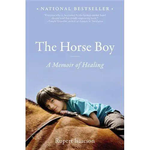 The Horse Boy: A Memoir of Healing