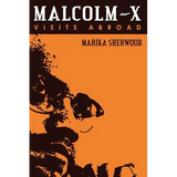 Malcolm X: Visits Abroad - Paperback