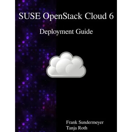 SUSE OpenStack Cloud 6 - Deployment Guide
