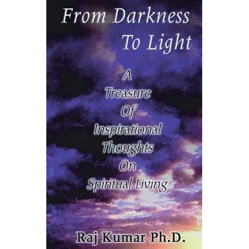 From Darkness to Light