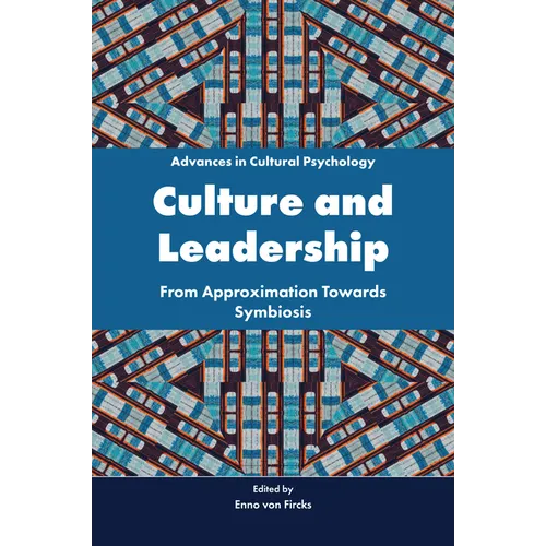 Culture and Leadership: From Approximation Towards Symbiosis
