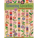 Flowering Favorites from Piece O' Cake Designs - Paperback