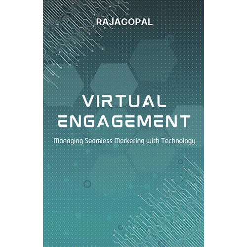 Virtual Engagement: Managing Seamless Marketing with Technology