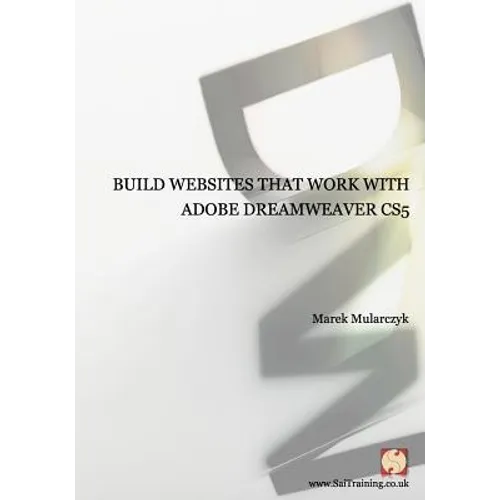 Build websites that work with Adobe Dreamweaver CS5