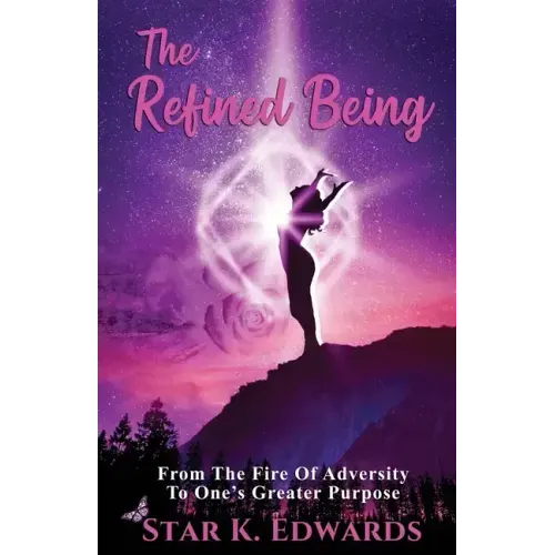 The Refined Being