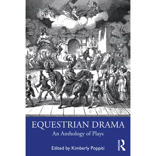 Equestrian Drama: An Anthology of Plays