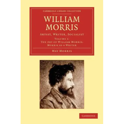William Morris - Volume 1
