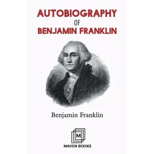 Autobiography of Benjamin Franklin