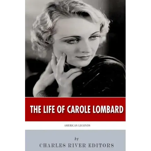 American Legends: The Life of Carole Lombard
