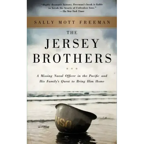The Jersey Brothers: A Missing Naval Officer in the Pacific and His Family's Quest to Bring Him Home