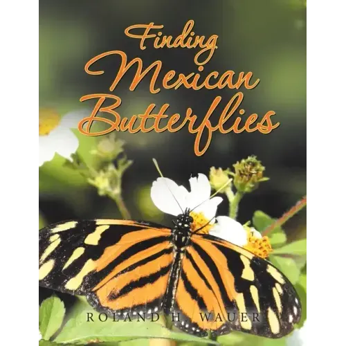 Finding Mexican Butterflies