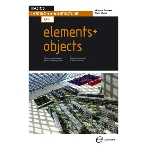 Basics Interior Architecture 04: Elements / Objects