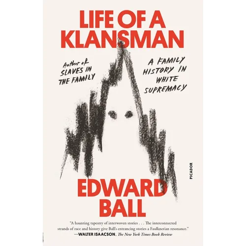 Life of a Klansman: A Family History in White Supremacy