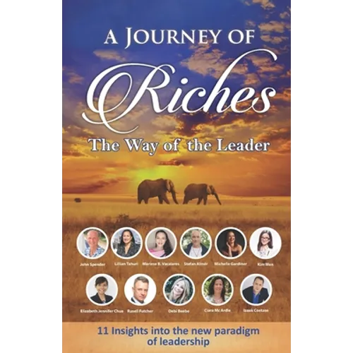 The Way of the Leader: A Journey of Riches