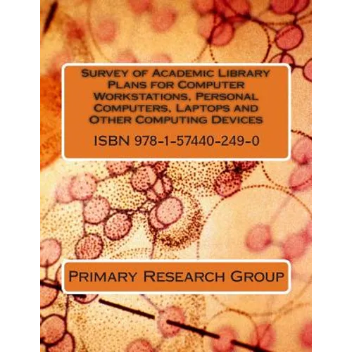 Survey of Academic Library Plans for Computer Workstations, Personal Computers, Laptops and Other Computing Devices