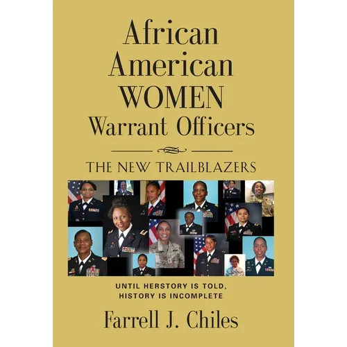 African American Women Warrant Officers: The New Trailblazers