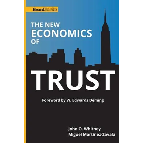 The New Economics of Trust