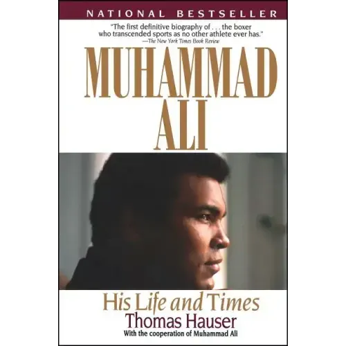 Muhammad Ali: His Life and Times