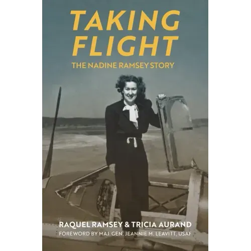 Taking Flight: The Nadine Ramsey Story