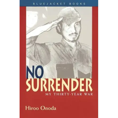 No Surrender: My Thirty-Year War