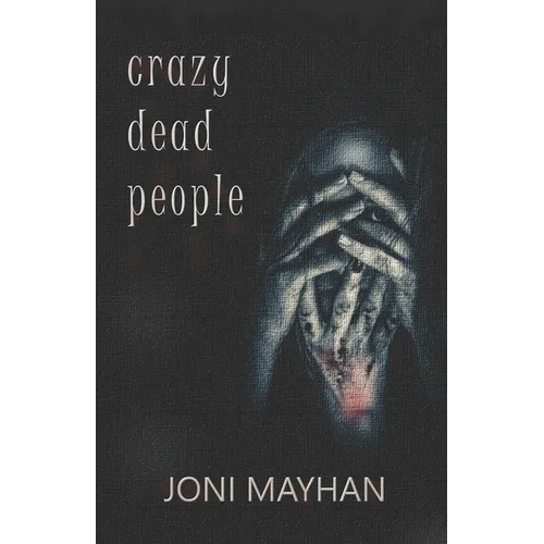 Crazy Dead People