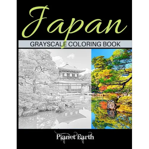 Japan Grayscale Coloring Book: Adult Coloring Book with Beautiful Images from Japan.