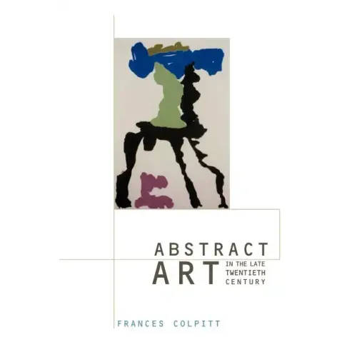 Abstract Art in the Late Twentieth Century