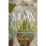 The Moan Wilds - Paperback