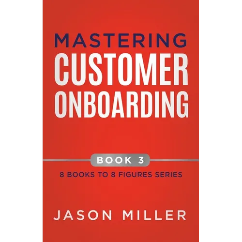 Mastering Customer Onboarding