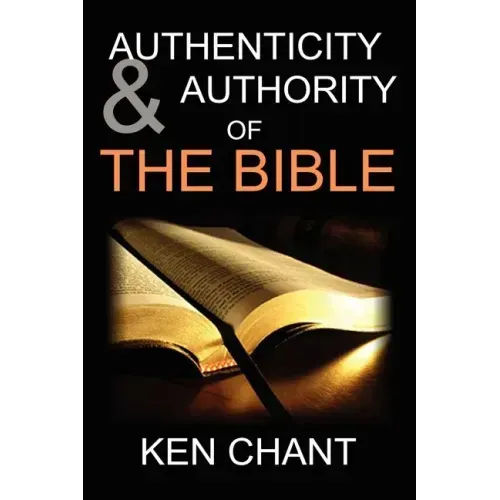 Authenticity and Authority of the Bible