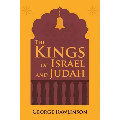 The Kings of Israel and Judah