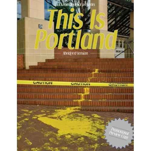 Buckman Journal: Anthology of Artists and Writers: This is Portland