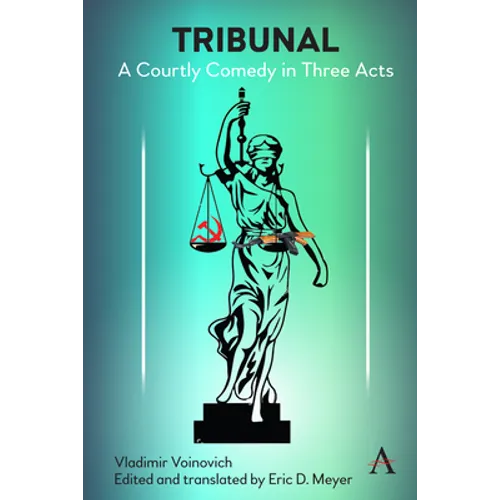 Tribunal: A Courtly Comedy in Three Acts