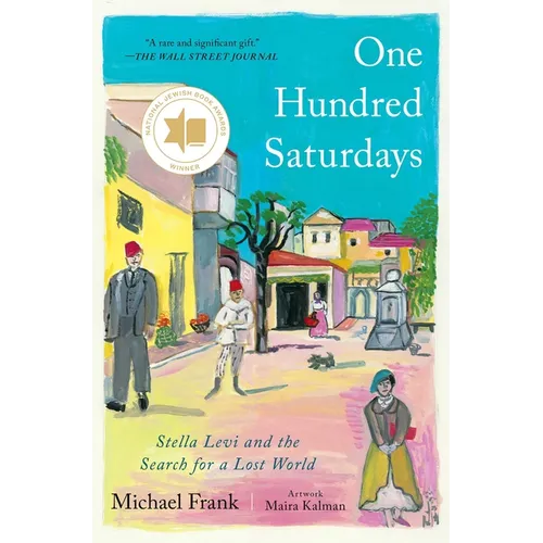 One Hundred Saturdays: Stella Levi and the Search for a Lost World