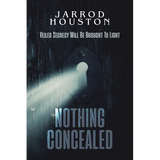 Nothing Concealed: Veiled Secrecy Will Be Brought To Light