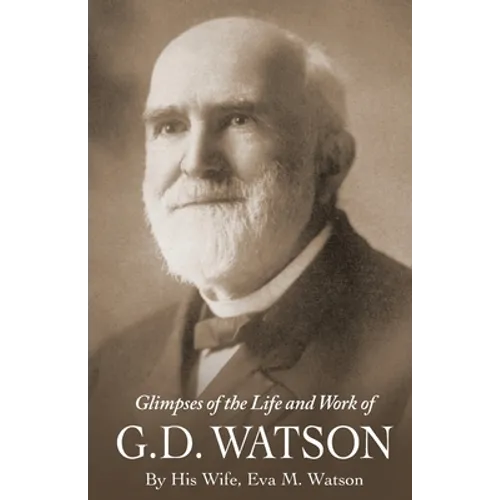 Glimpses of the Life and Work of G. D. Watson