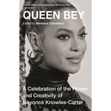 Queen Bey: A Celebration of the Power and Creativity of Beyoncé Knowles-Carter - Paperback