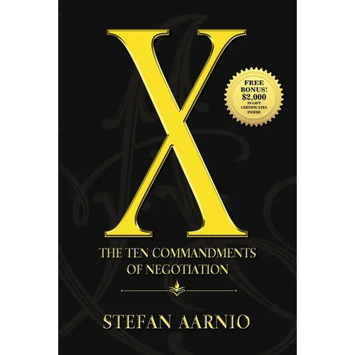 X: The Ten Commandments of Negotiation