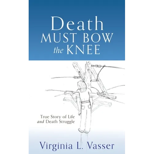 Death Must Bow The Knee