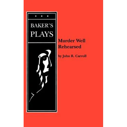 Murder Well Rehearsed