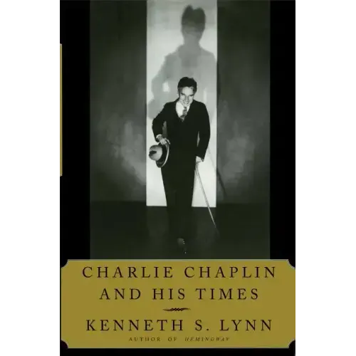 Charlie Chaplin and His Times