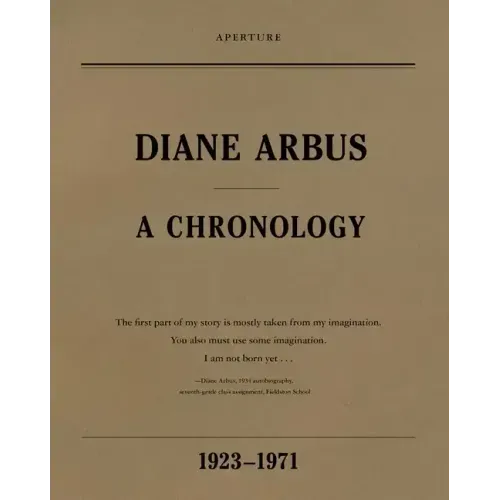 Diane Arbus: A Chronology, 1923-1971