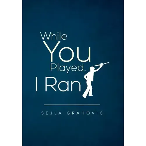 While You Played, I Ran