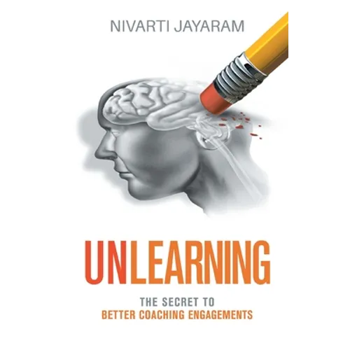 Unlearning